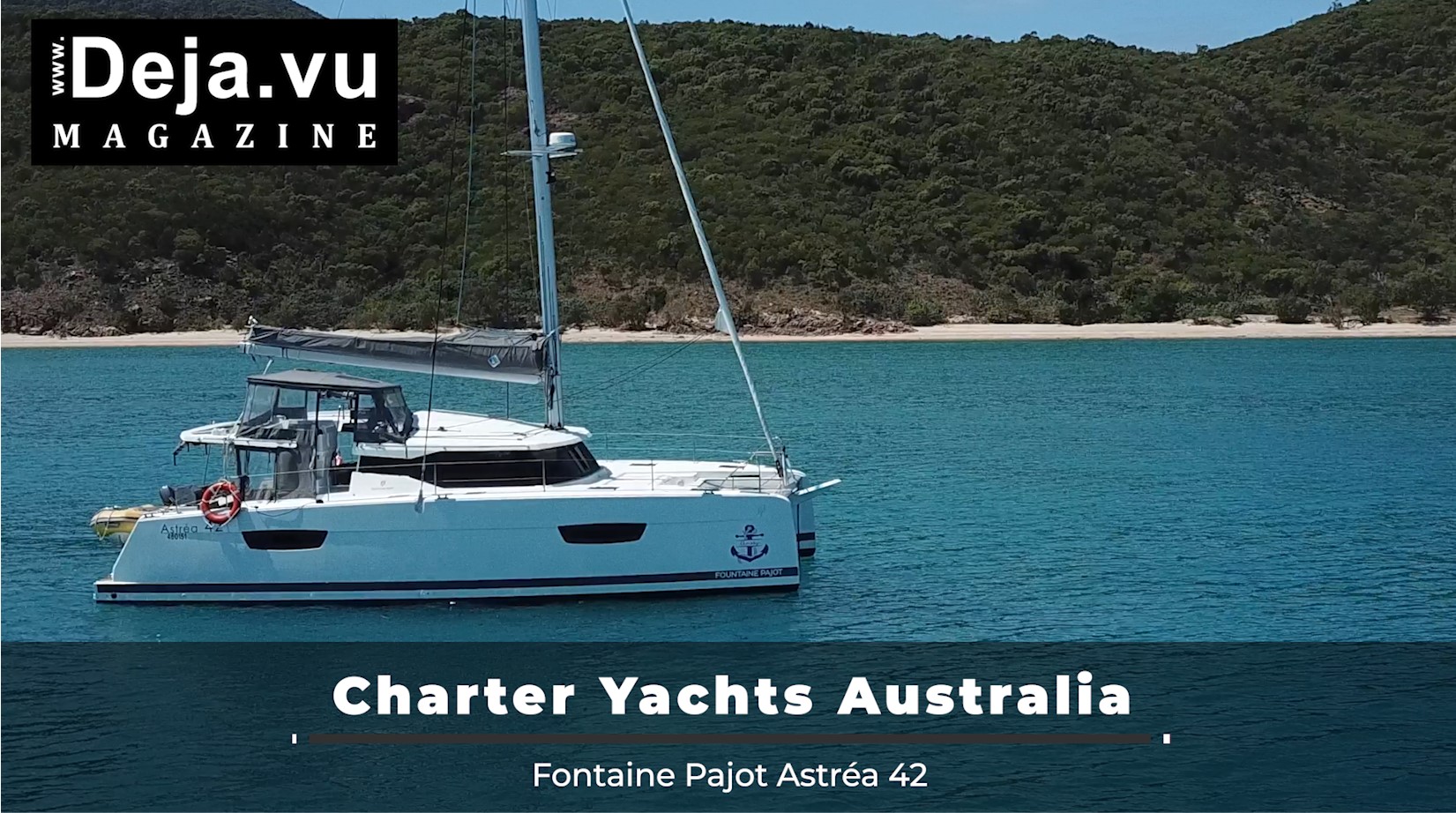 Fontaine Pajot Astrea 42  - Charter Yachts Australia